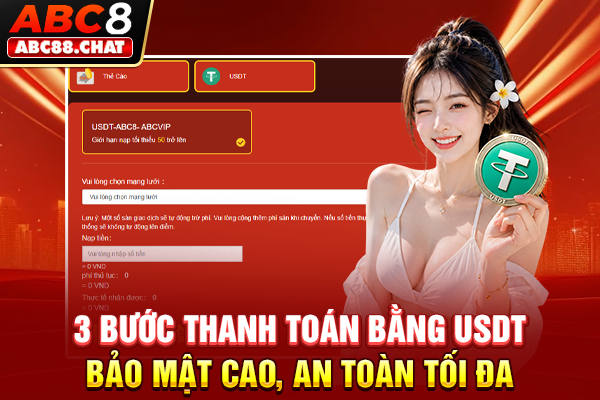 3 bước thanh toán bằng USDT bảo mật cao, an toàn tối đa